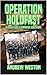 OPERATION HOLDFAST by Andrew Weston
