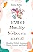 PMDD Monthly Meltdown Manual. Handling Hellish Hormones, Havo... by Sophie Barton PMDD Monthly Meltdown Manual. Handling Hellish Hormones, Havo... by Sophie Barton
