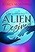 Alien Desires (Lovable Alie...