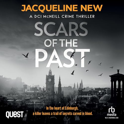 Scars of the Past: DCI McNeill, Book 1