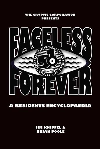 Faceless Forever: A Residents Encyclopaedia (Hardcover)