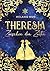 Theresia: Zwischen den Zeiten