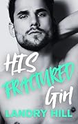 His Fractured Girl