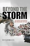 Beyond the Storm: Salvaging Photographs and Preserving Histories