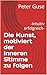 Die Kunst, motiviert der in...