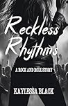 Reckless Rhythms:...