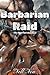 Barbarian Raid: The Matriarchal East (Alpha Maledom Erotica)