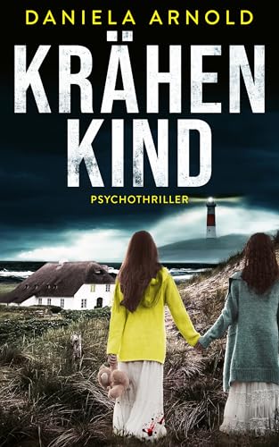 Krähenkind: Psychothriller (German Edition)