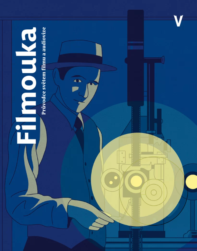 Filmouka: Průvodce světem filmu a audiovize