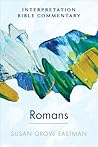 Romans: An Interpretation Bible Commentary