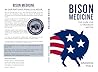 Bison Medicine: T...