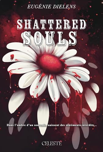 Shattered Souls (French Edition)