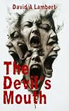 The Devil's Mouth