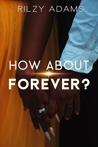 How About Forever? (Love, Actually Book 1)