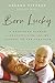 Born Lucky: A Dedicated Fat...