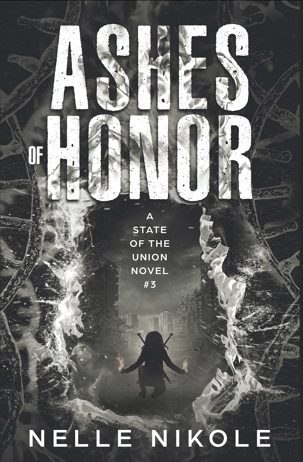 Ashes of Honor (State of the Union #3)
