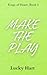 Make the Play