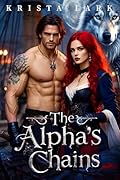 The Alpha’s Chains