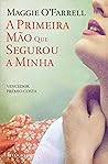 A Primeira Mão qu...