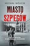 Miasto szpiegów. ...