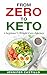 From Zero to Keto: A Beginn...