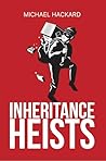 Inheritance Heist...