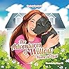 The Adventures of Willow: Home at Last (The Adventures of Willow, #2)