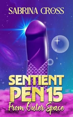 Sentient Pen15 from Outer Space