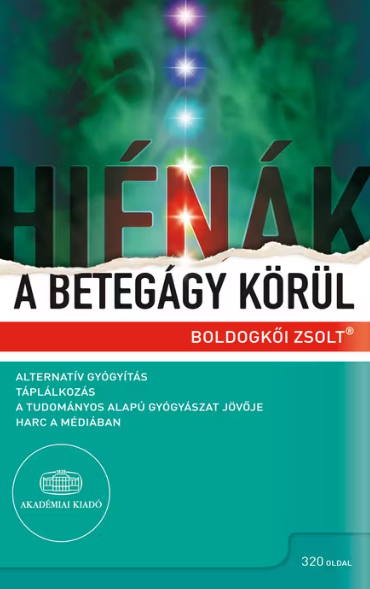 Hiénák a betegágy körül