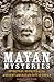 The Mayan Mysteries