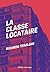 La classe locataire (French Edition)