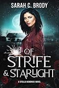 Of Strife & Starlight