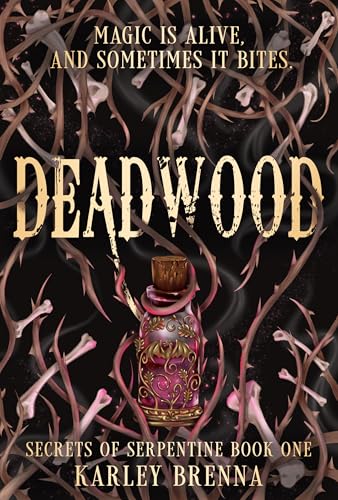 Deadwood (Secrets of Serpentine, #1)