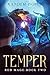 Temper: An Apocalyptic LitRPG Series (Red Mage)