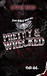 Pretty & Wrecked