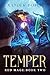 Temper: An Apocalyptic LitRPG Series (Red Mage Book 2)