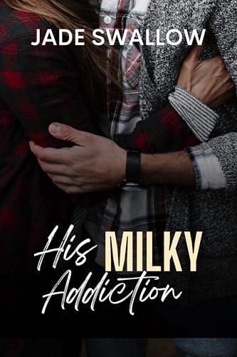 His Milky Addiction (Dark Fantasies)