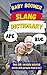 Baby Boomer Slang Dictionar...