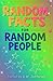 Random Facts for Random People