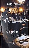 Un joker sur la table (ADN, #5)