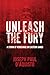 Unleash The Fury: A Storm o...