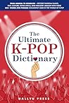 The Ultimate K-po...