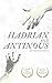 Hadrian and Antinous: An An...