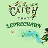 Catch That Leprechaun