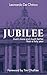 Jubilee: Much More and Much...