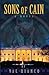 SONS OF CAIN by Val Bianco