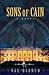 SONS OF CAIN by Val Bianco