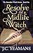 Resolve of a Midlife Witch