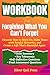 Workbook For Forgiving What...