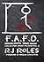 F.A.F.O.